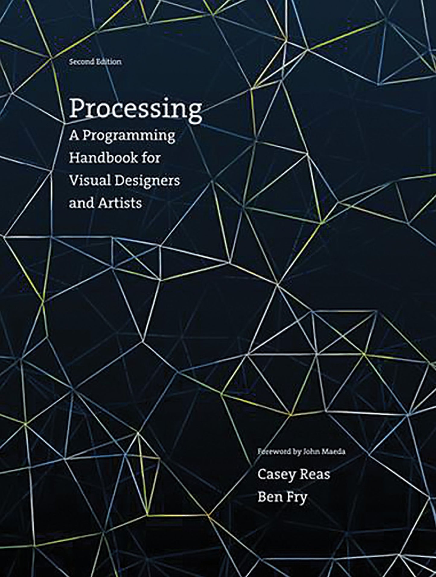 Processing: A Programming Handbook for Visual Designers and Artists