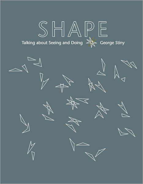 Shape: Talking about Seeing and Doing (PagePerfect NOOK Book)