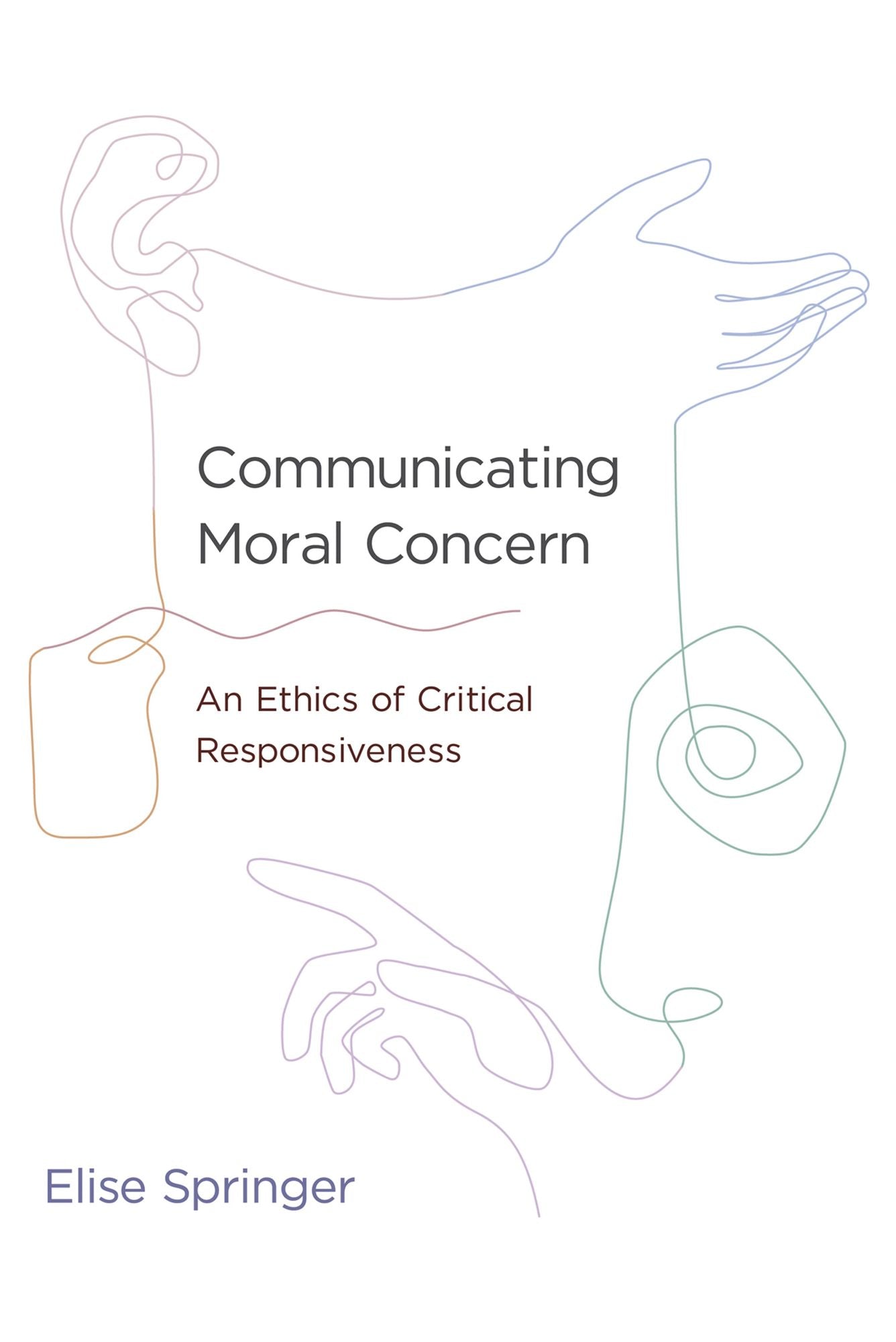 Communicating Moral Concern: An Ethics of Critical Responsiveness