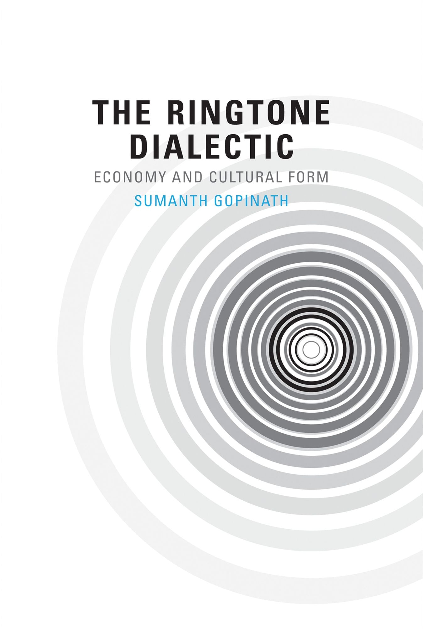 The Ringtone Dialectic: Economy and Cultural Form