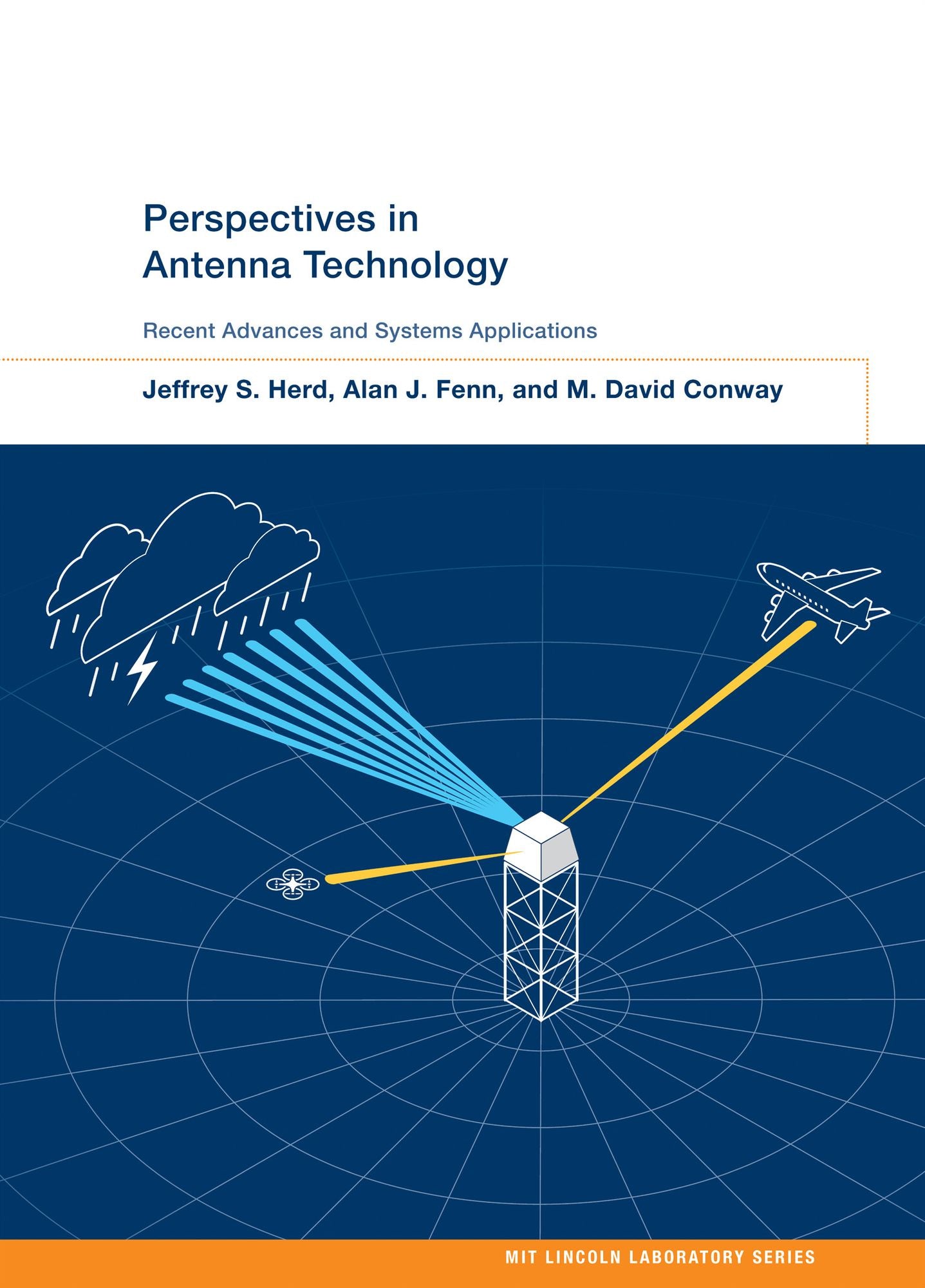 Perspectives in Antenna Technology: Recent Advances and Systems Applications