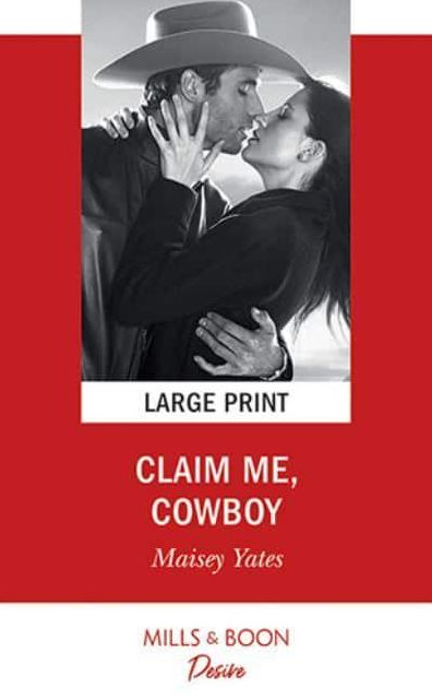 Claim Me, Cowboy (Copper Ridge: Desire Series #4)