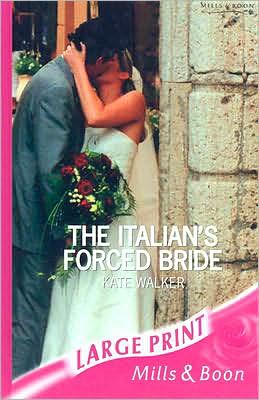 The Italian's Forced Bride