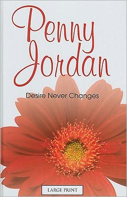 Desire Never Changes