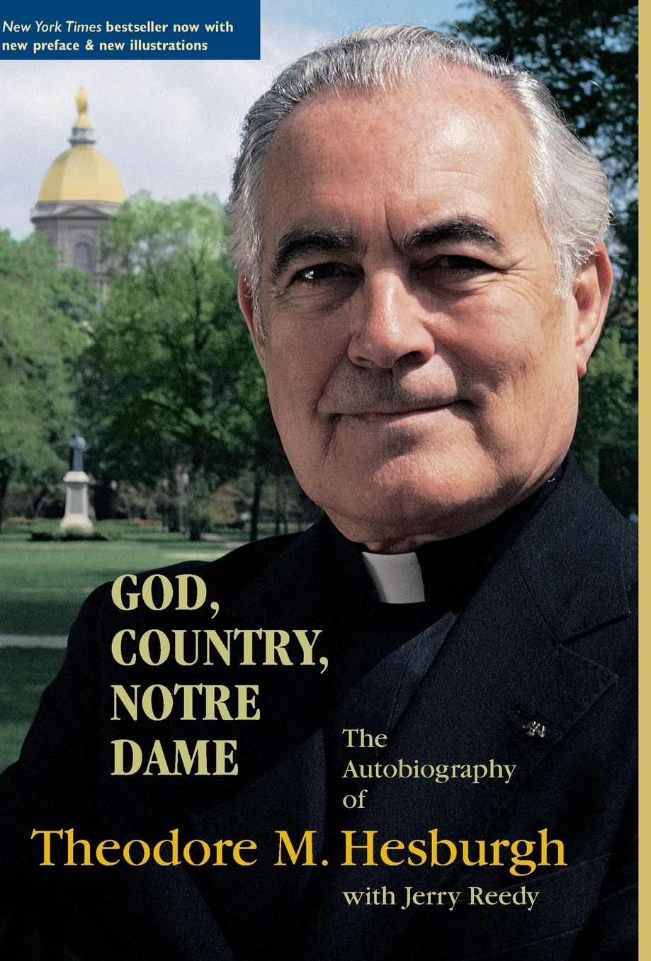 God, Country, Notre Dame: The Autobiography of Theodore M. Hesburgh