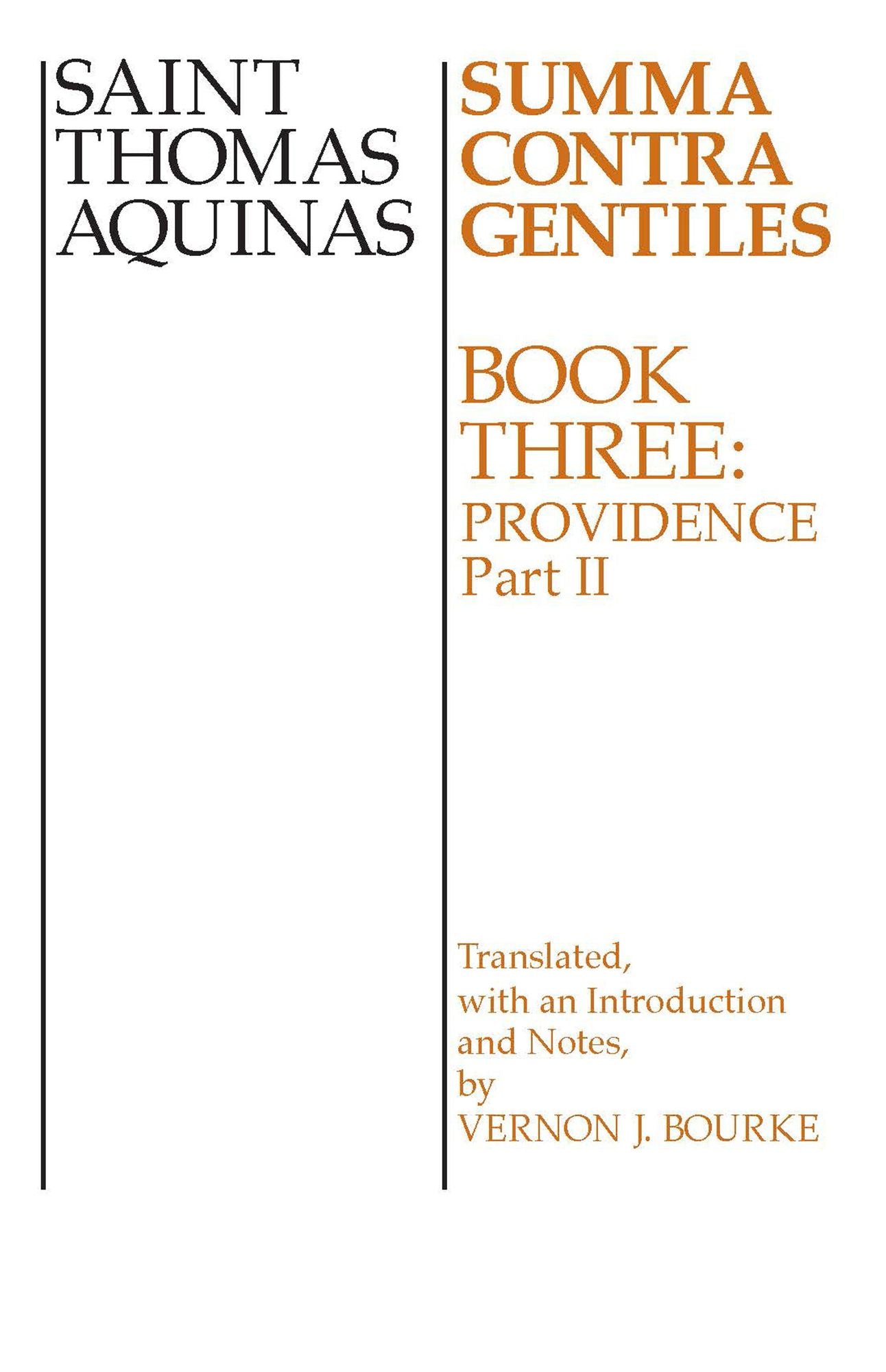 Summa Contra Gentiles: Book 3: Providence, Part II