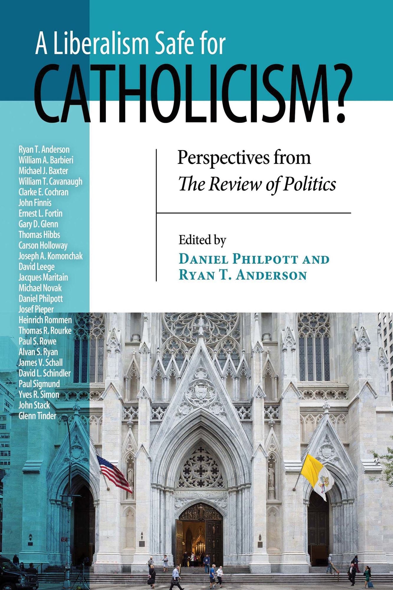 A Liberalism Safe for Catholicism?: Perspectives from The Review of Politics
