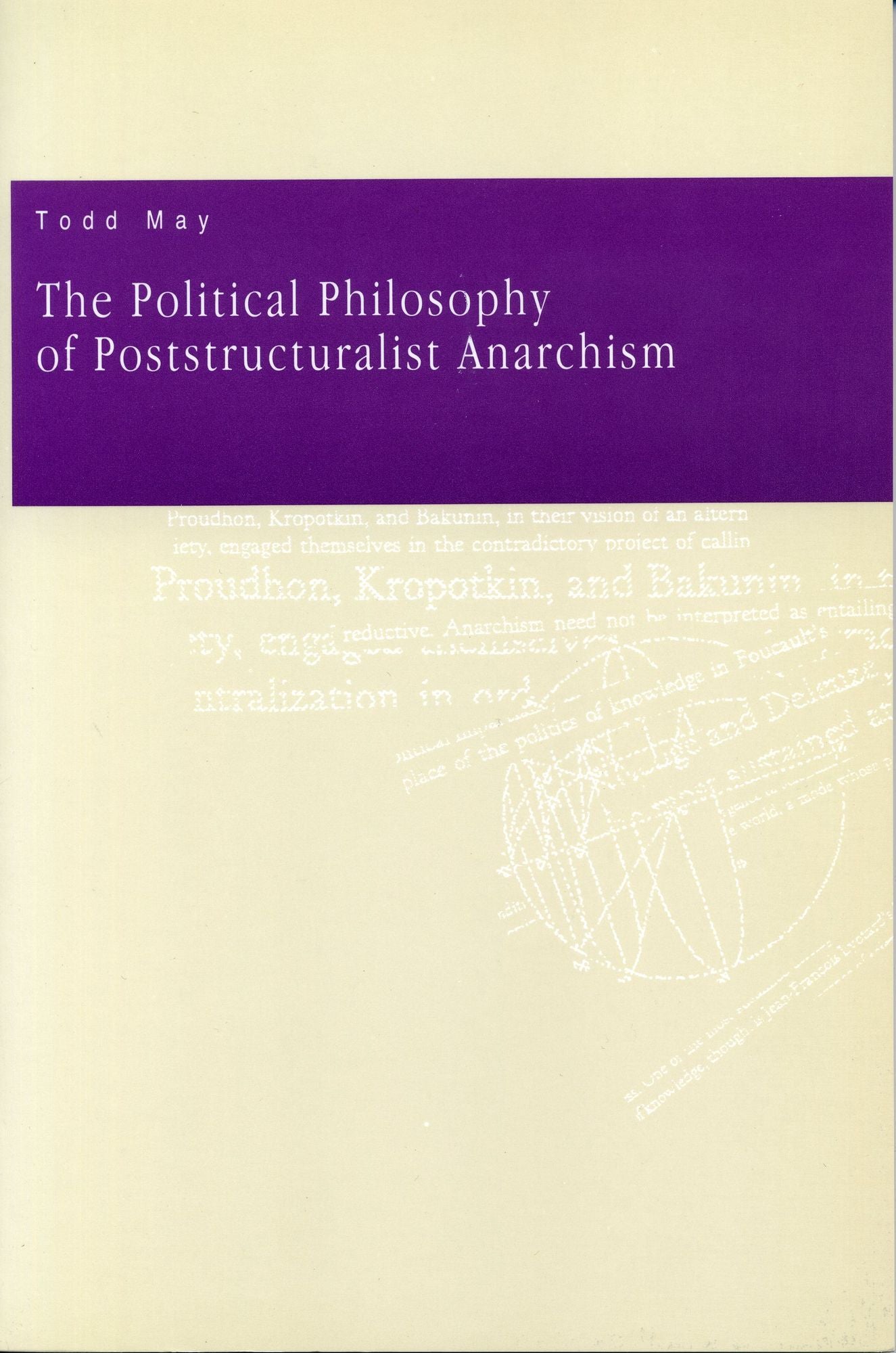 The Political Philosophy of Poststructuralist Anarchism