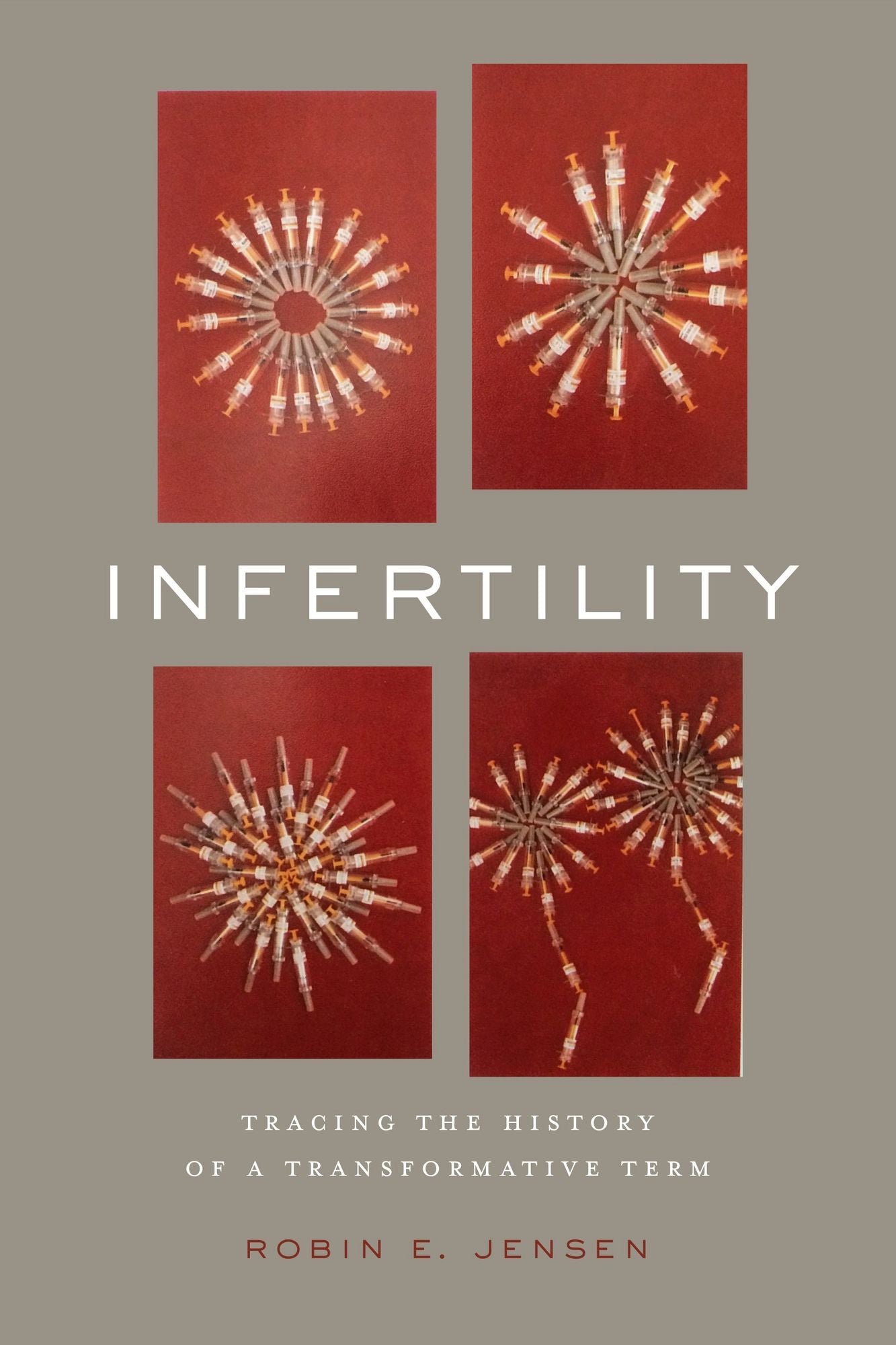 Infertility: Tracing the History of a Transformative Term