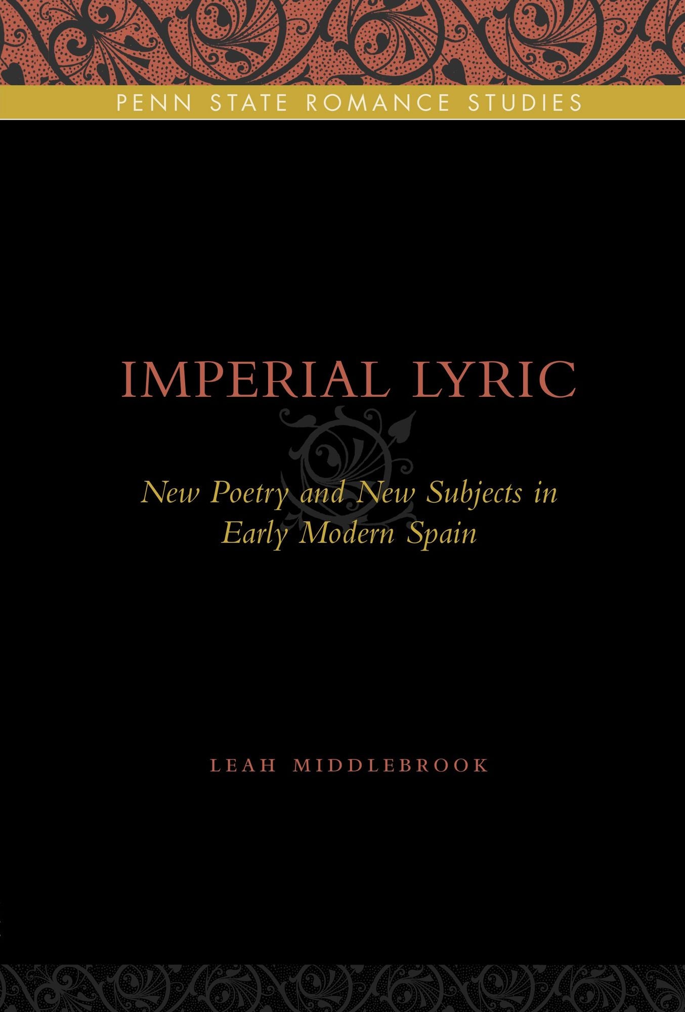 Imperial Lyric: New Poetry and New Subjects in Early Modern Spain