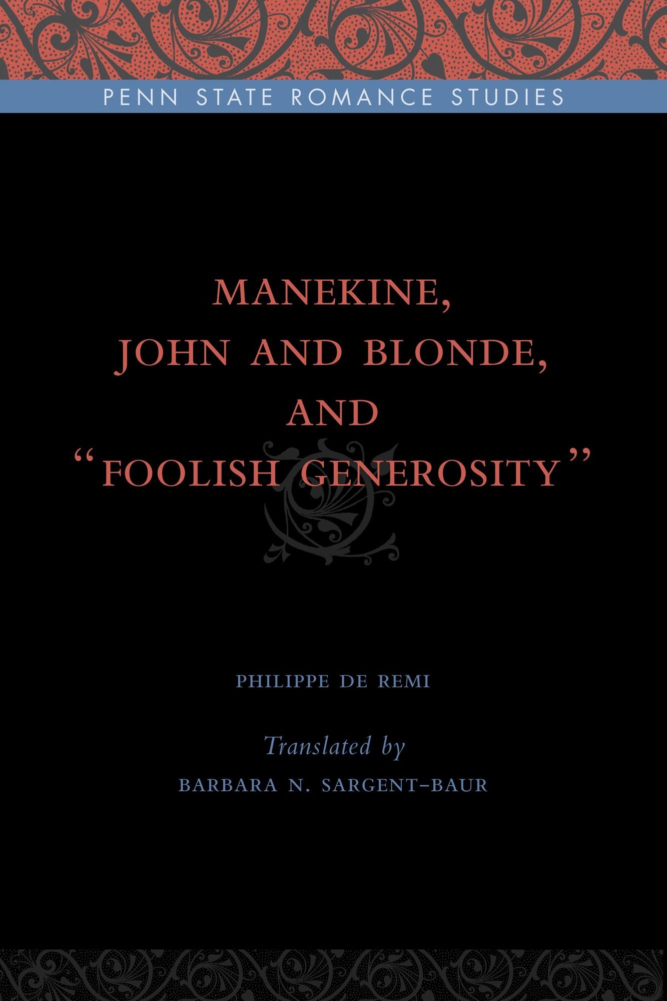 Manekine, John and Blonde, and "Foolish Generosity"