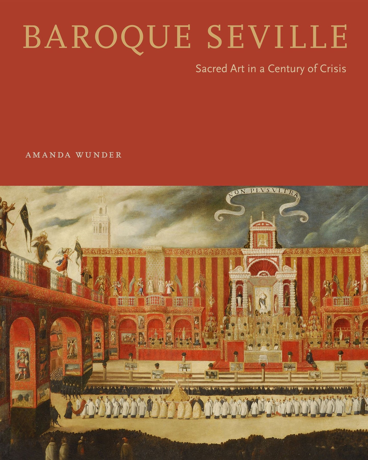 Baroque Seville: Sacred Art in a Century of Crisis