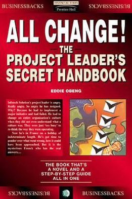 All Change: Project Manager's Secret Handbook