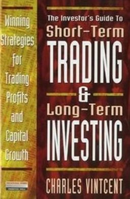 Short-Term Trading and Long-Term Investing