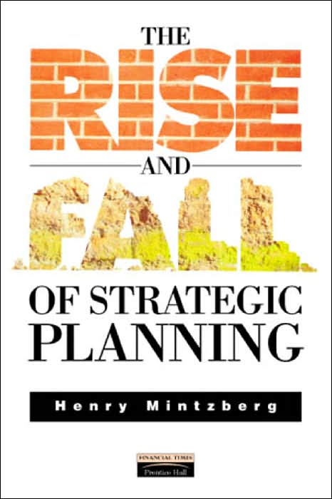 Rise and Fall of Strategic Planning