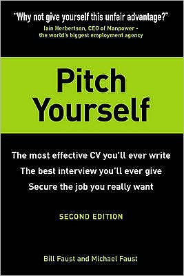 Pitch Yourself: The Most Effective CV You'll Ever Write 2nd edition