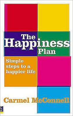 The Happiness Plan: More of the Things That Make You Happy