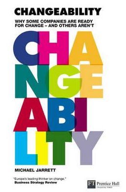 Changeability: Why some companies are ready for change - and others aren't