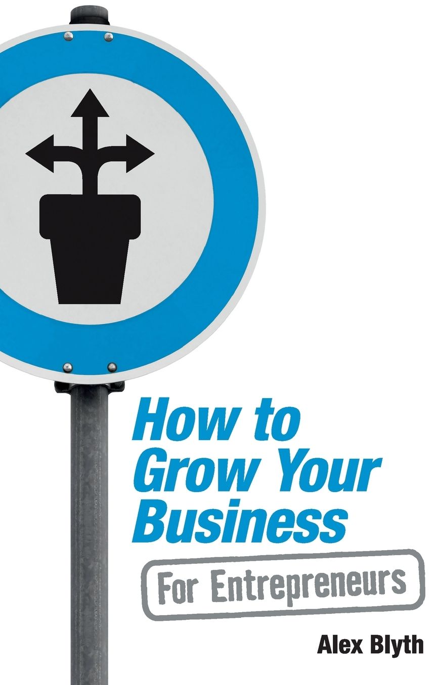 How to Grow Your Business- For Entrepreneurs