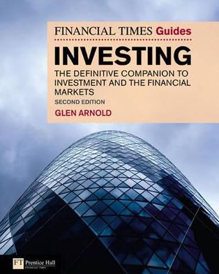 Financial Times Guide to Investing, 2nd edition