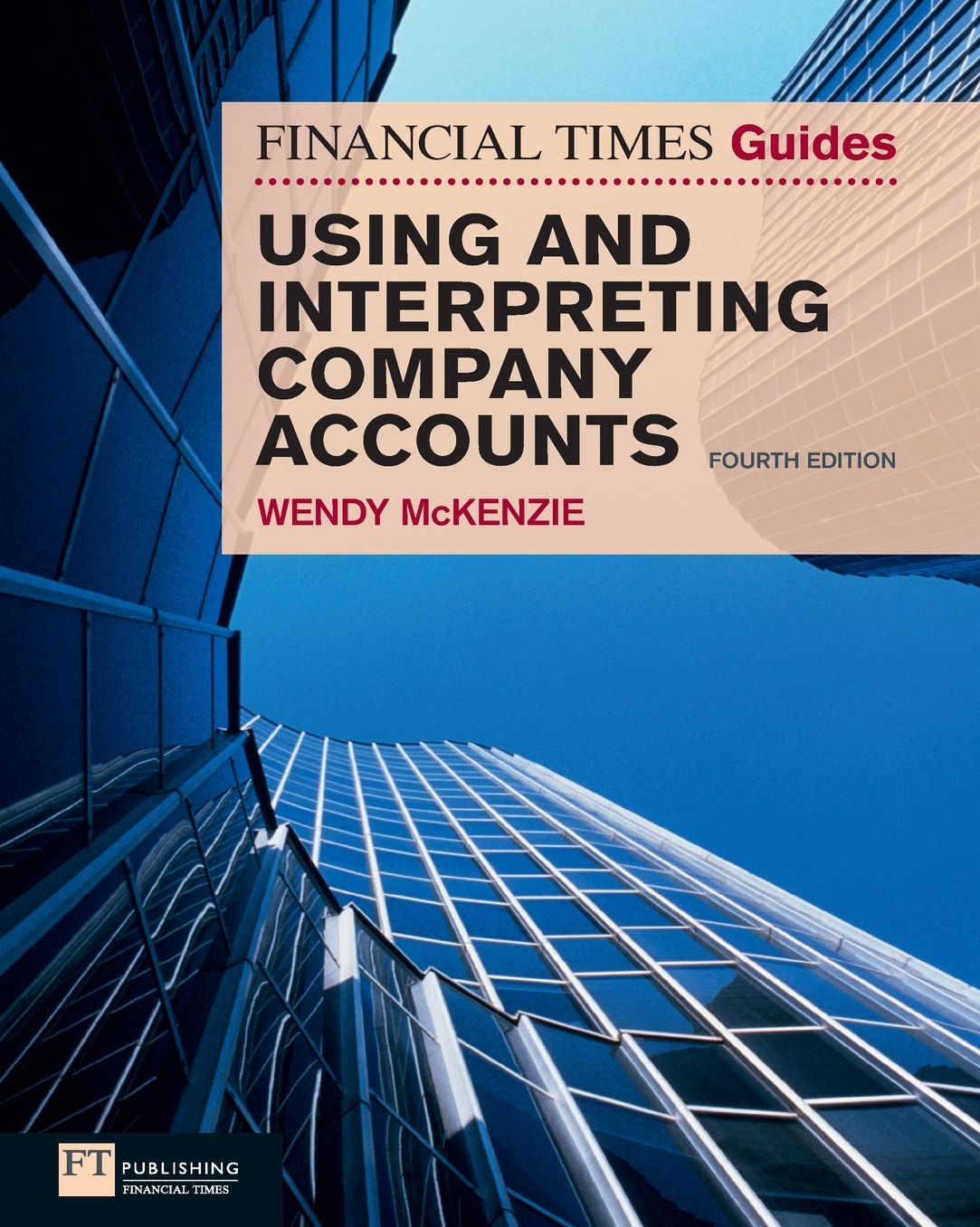 FT Guide to Using and Interpreting Company Accounts