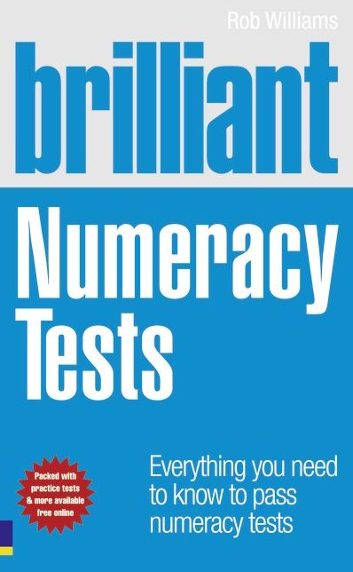Brilliant Numeracy Tests: Everything you need to know to pass numeracy tests