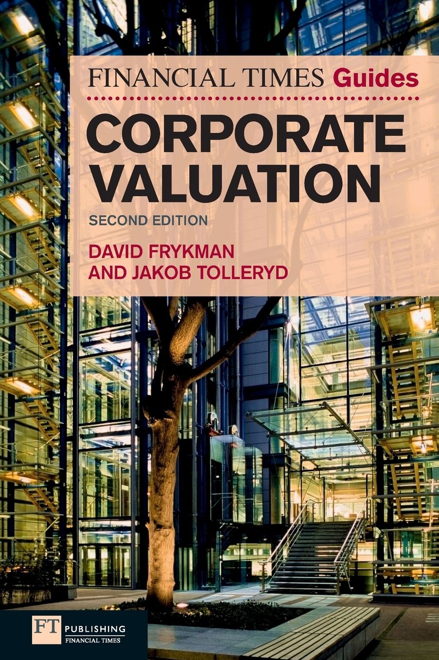 Financial Times Guide to Corporate Valuation, 2nd edition