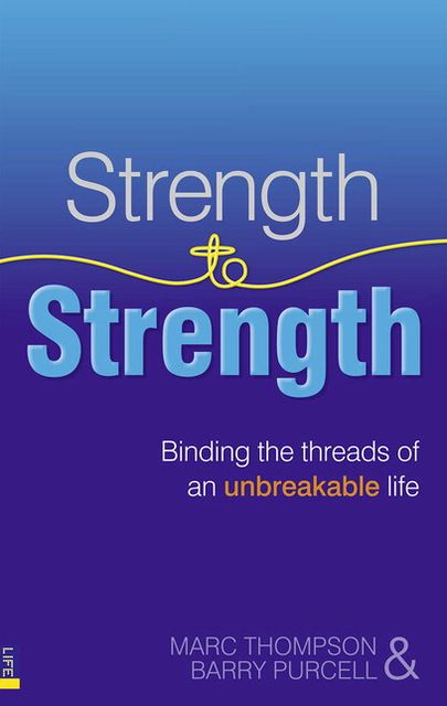 Strength to Strength: Binding the threads of an unbreakable life