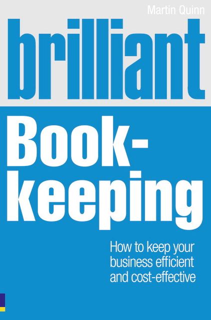 Brilliant Book-keeping: How to keep your business efficient and cost-effective