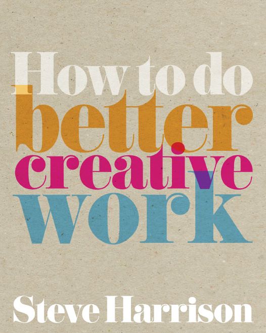 How to do Better Creative Work ePub eBook