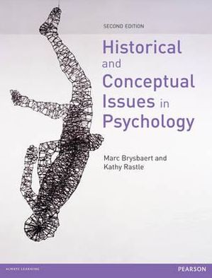 Historical & Conceptual Issues in Psychology, 2nd ed.