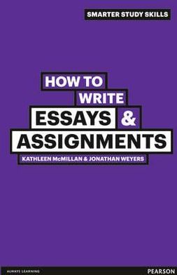 How to Write Essays and Assignments