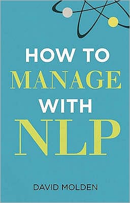 How to Manage with NLP, 3rd edition