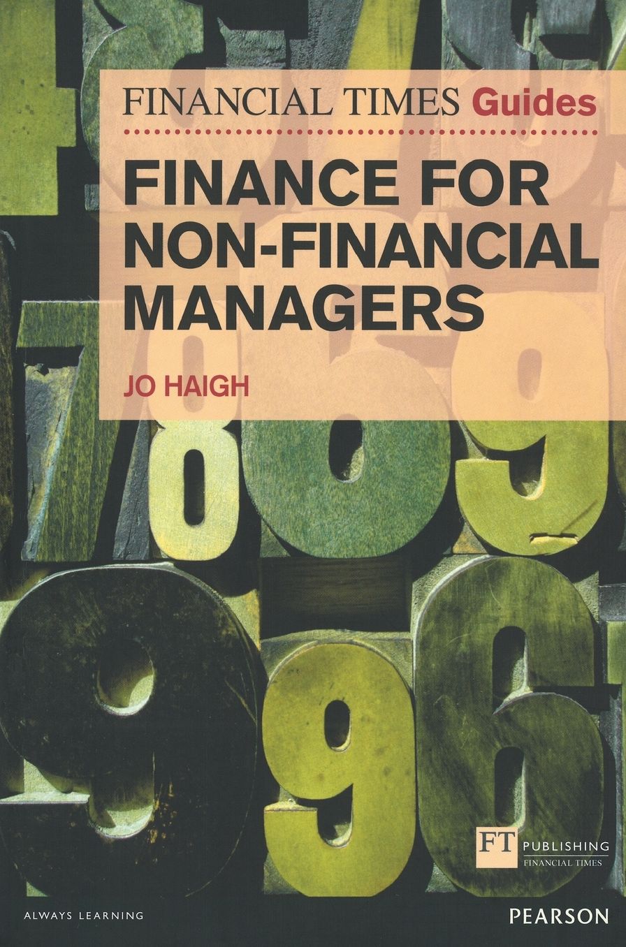 FT Guide to Finance for Non-Financial Managers
