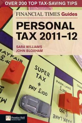 The Financial Times Guide to Personal Tax 2011-2012