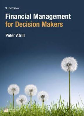 Financial Management for Decision Makers, 6th edition