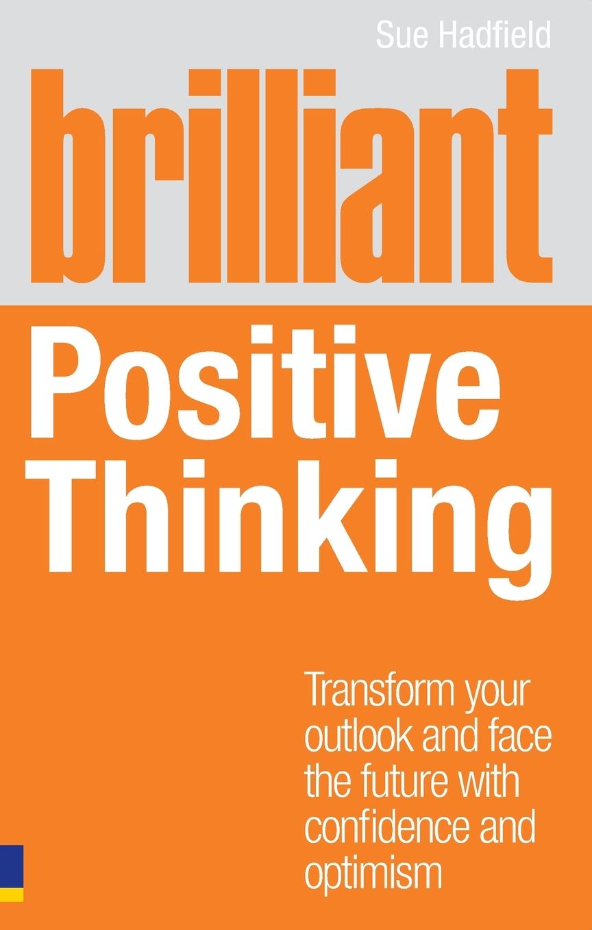 Brilliant Positive Thinking