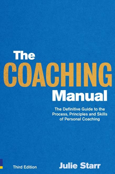 The Coaching Manual ePub eBook: The Definitive Guide to The Process, Principles and Skills of Personal Coaching