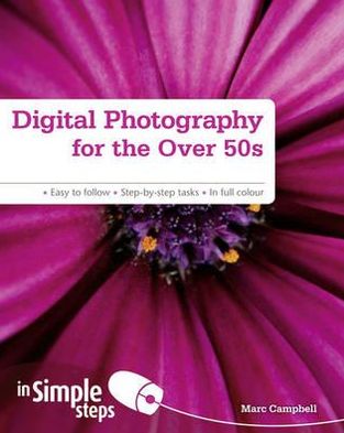 Digital Photography for the Over 50s
