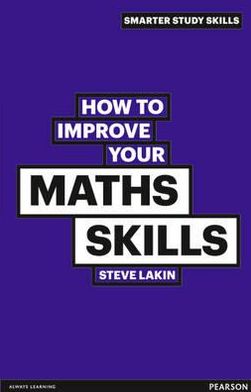 How to Improve Your Maths Skills, 2nd ed.