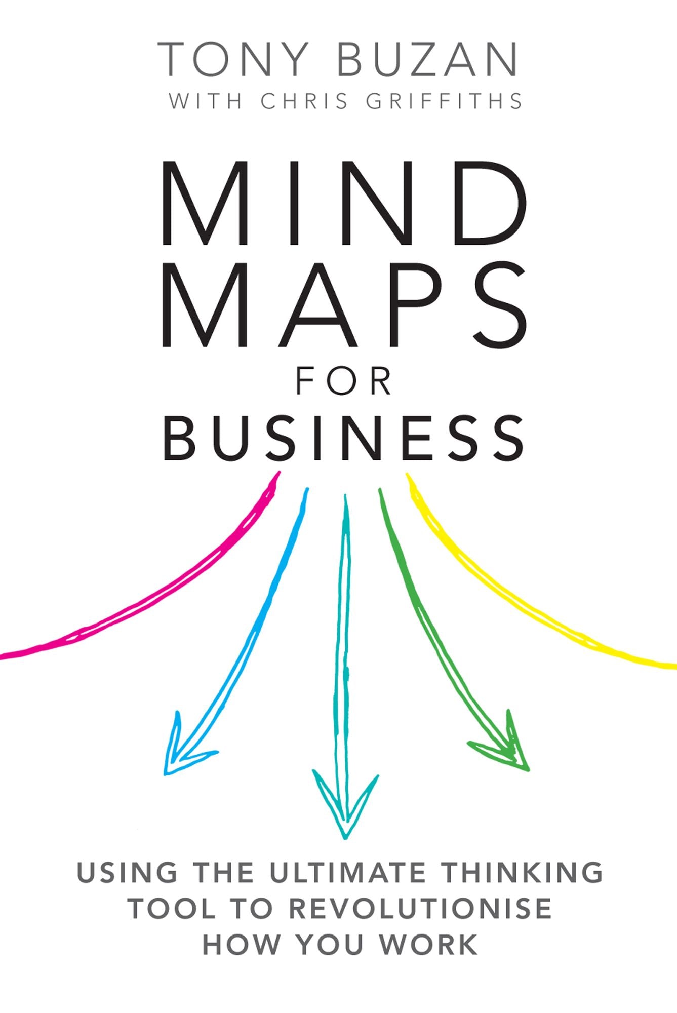 Mind Maps for Business 2nd edn ePub eBook: Using the ultimate thinking tool to revolutionise how you work