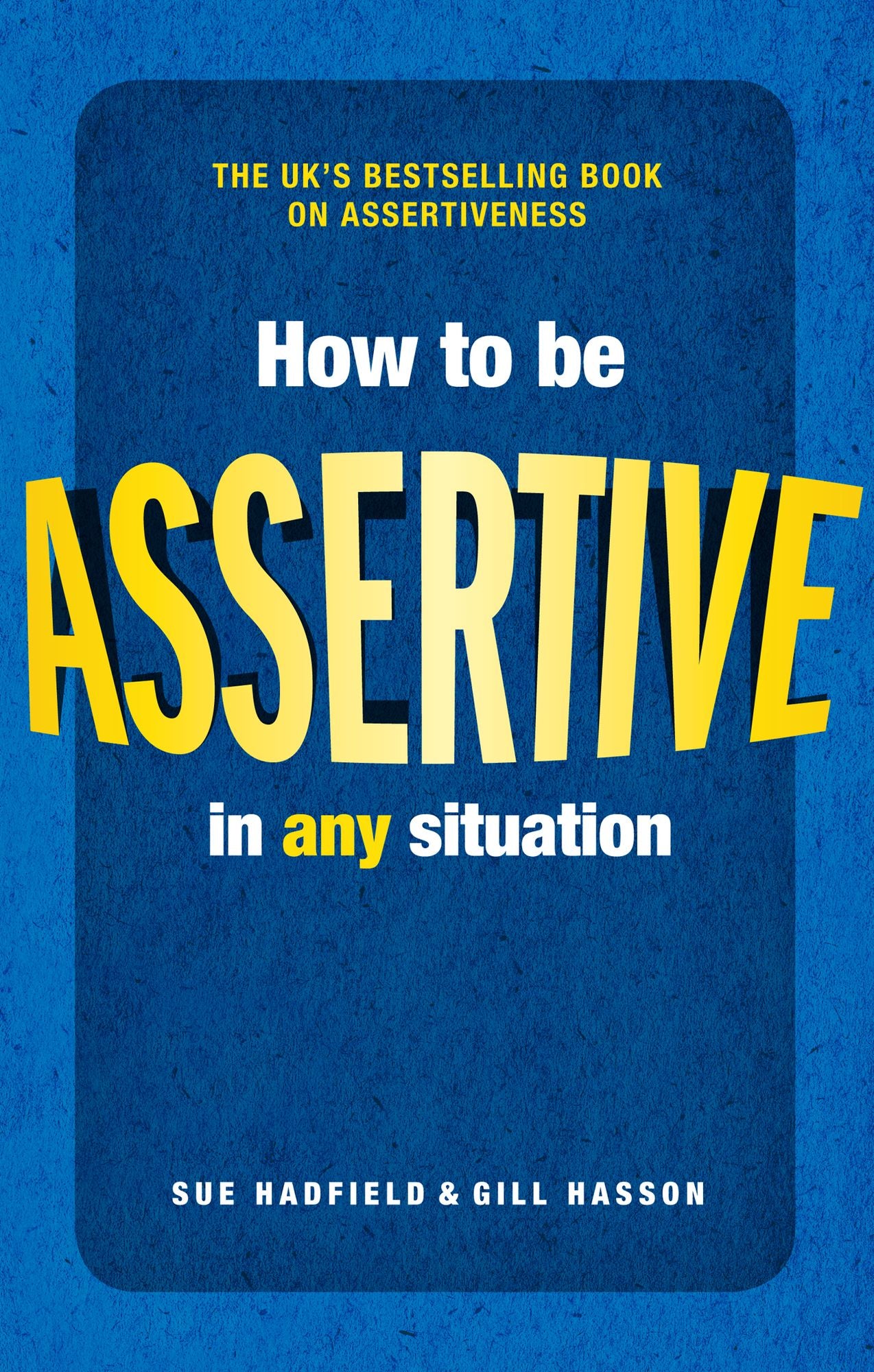 How to be Assertive In Any Situation ePub eBook