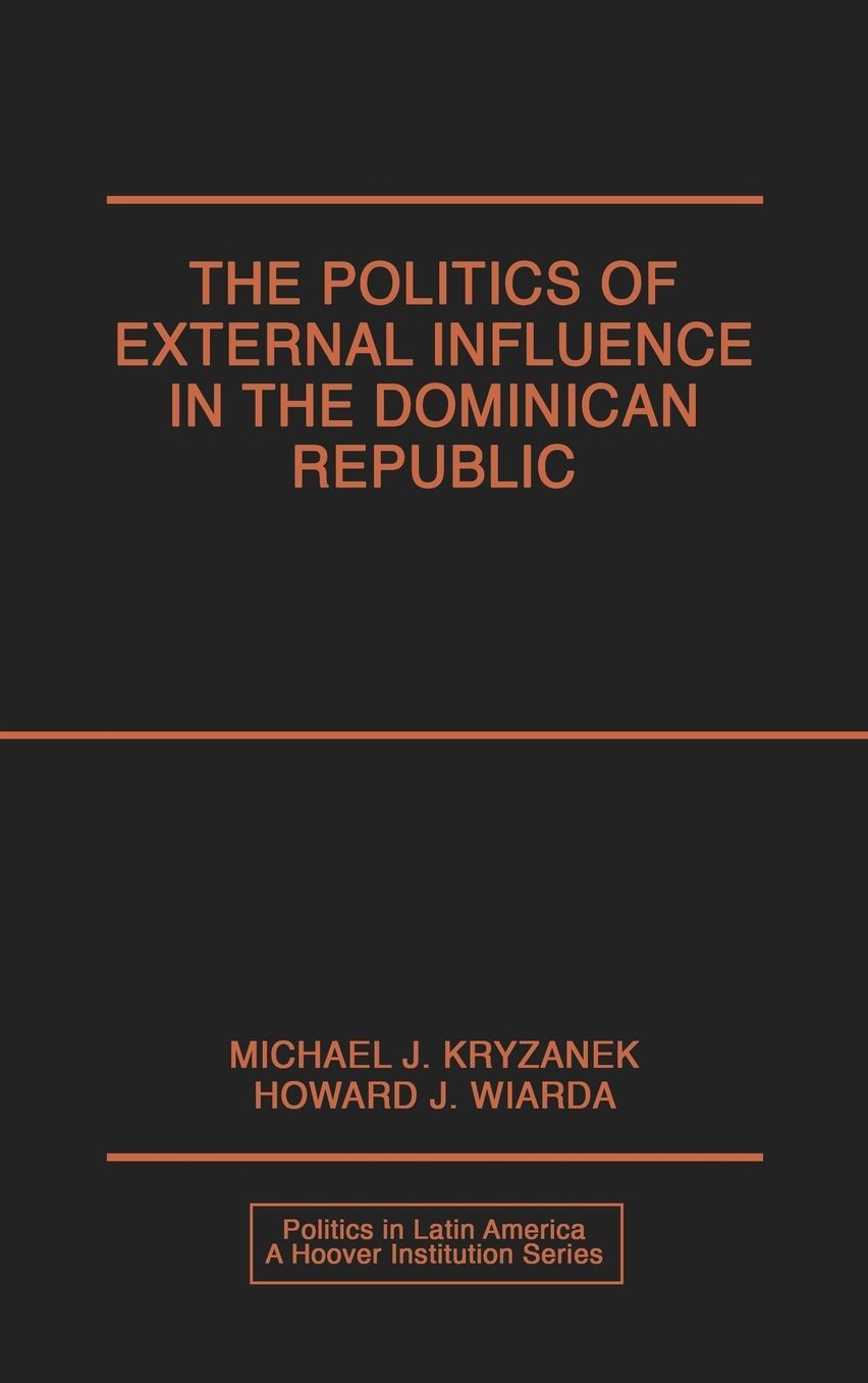 Politics Of External Influence In The Dominican Republic