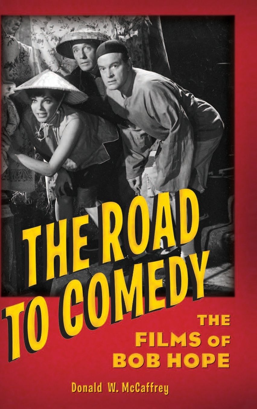 Road to Comedy: The Films of Bob Hope