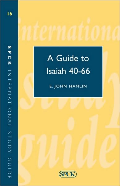 A Guide to Isaiah 40-66
