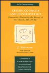 Creeds, Councils, and Controversies