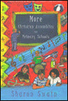 More Christian Assemblies for Primary Schools