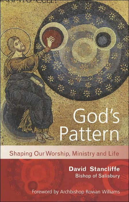 God's Pattern: Shaping Our Worship, Ministry and Life