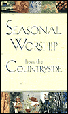 Seasonal Worship from the Countryside