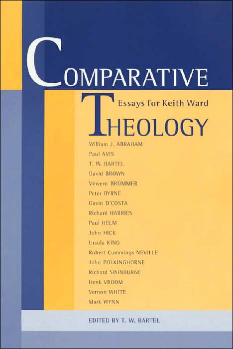Comparative Theology: Essays for Keith Ward